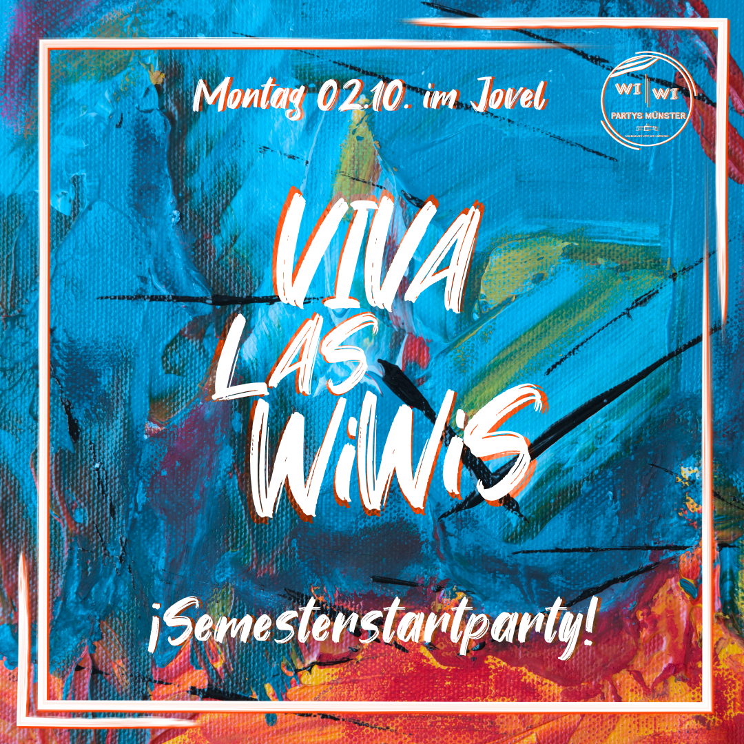 Viva las WiWis – 02.10.2023
